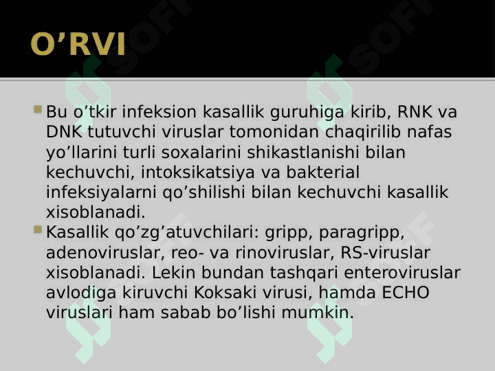 O’RVI . O`pkaning respirator virusli infeksiyalari 3