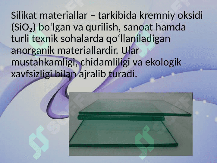 Silikat materiallar va buyumlar 2