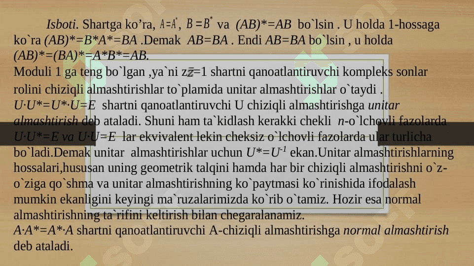 O`z-o`ziga qo`shma, unitar va normal  almashtirishlar 6