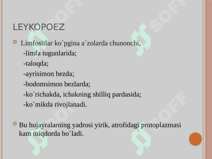 Leykopoezga dorilar slayd 7