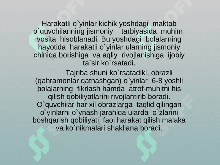 BADAN TARBIYASIDA HARAKATLI O`YINLARNING AHAMIYATI 2