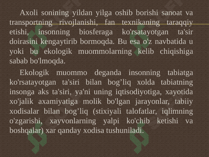 GLOBAL MINTAQAVIY MAHALLIY EKOLOGIK MUAMMOLAR 2