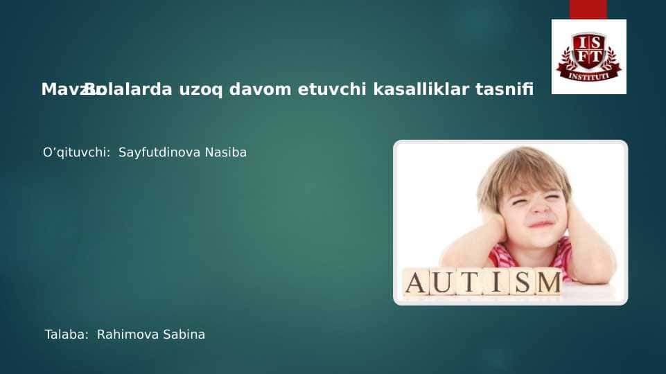 Bolalarda uzoq davom etuvchi kasalliklar tasnifi