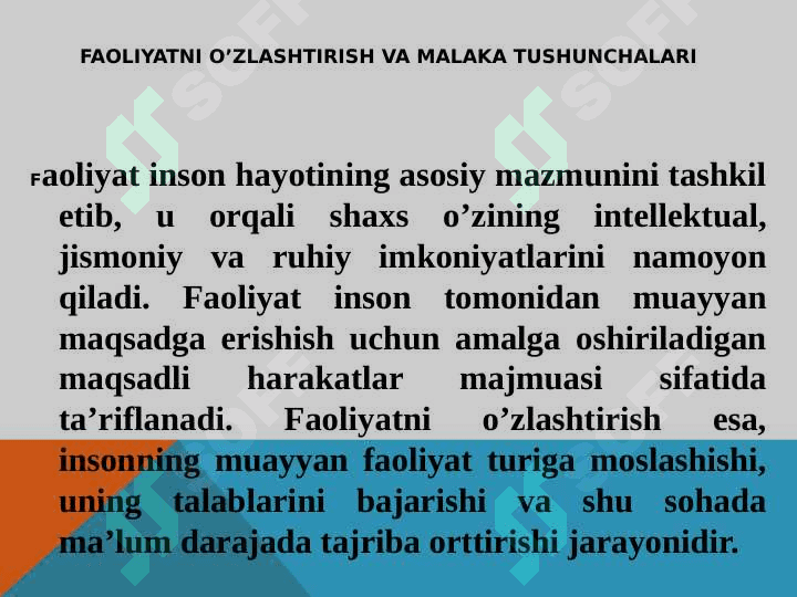 Faoliyatning o’zlashtirilishi va malakalarni egallash 6
