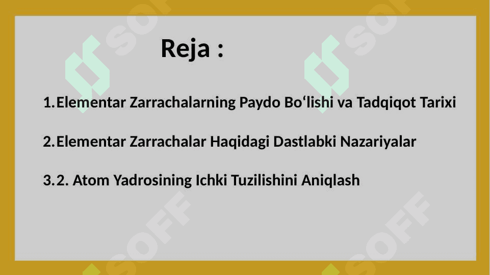 Elemnentar zarrachalarning paydo bo'lishi tarixi 3