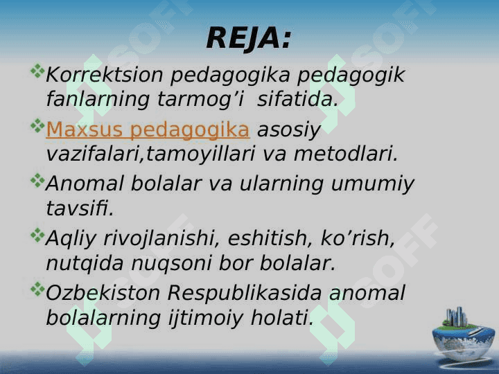 KORREKTSION   PEDAGOGIKA  ASOSLARI. 2