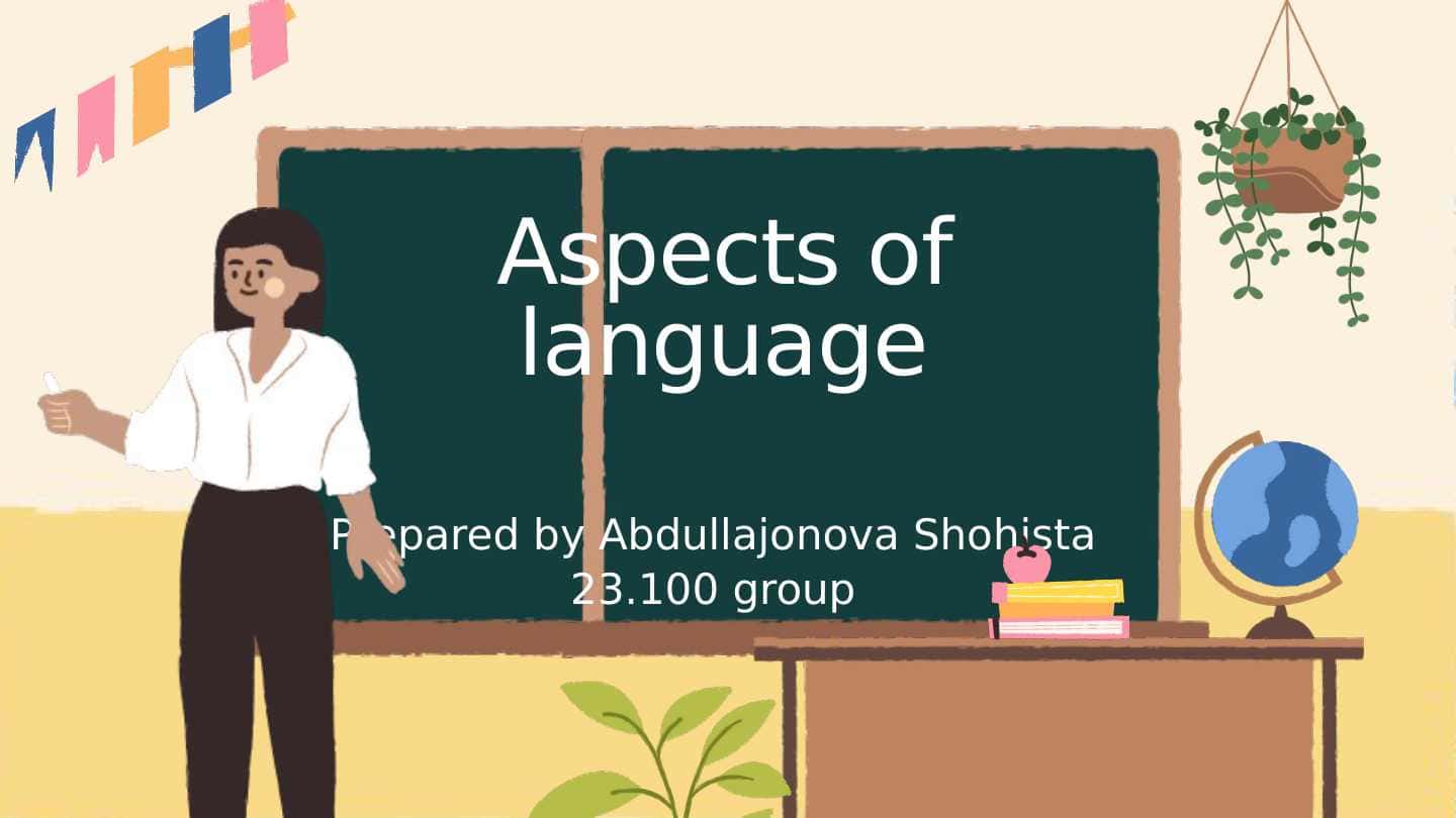 Aspects of language