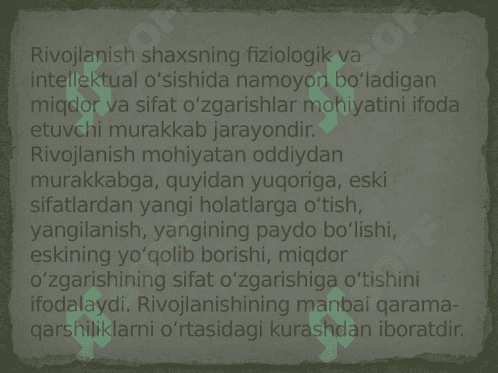 Shaxs rivojlanishi, tarbiyasi va ijtimoiylashuvi 7