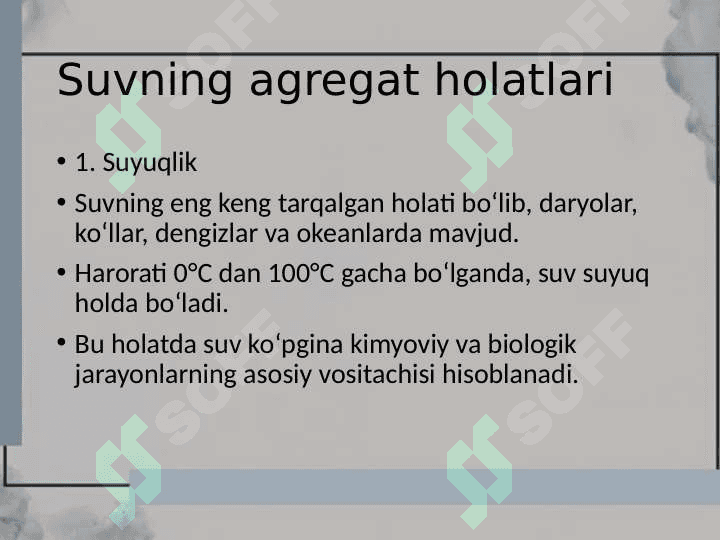 Suvning agregat holati va tabiatda aylanishi 7