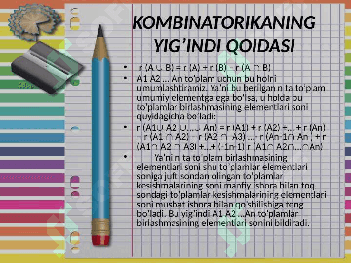 Kombinatorikaning asosiy prinsipi va kombinatorikaning ba’zi formulalari 3