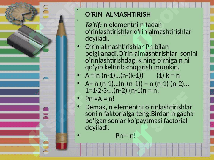 Kombinatorikaning asosiy prinsipi va kombinatorikaning ba’zi formulalari 4
