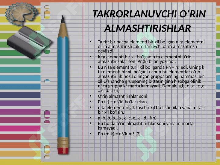 Kombinatorikaning asosiy prinsipi va kombinatorikaning ba’zi formulalari 5