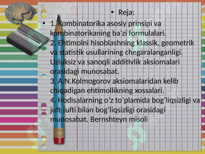 Kombinatorikaning asosiy prinsipi va kombinatorikaning ba’zi formulalari 7