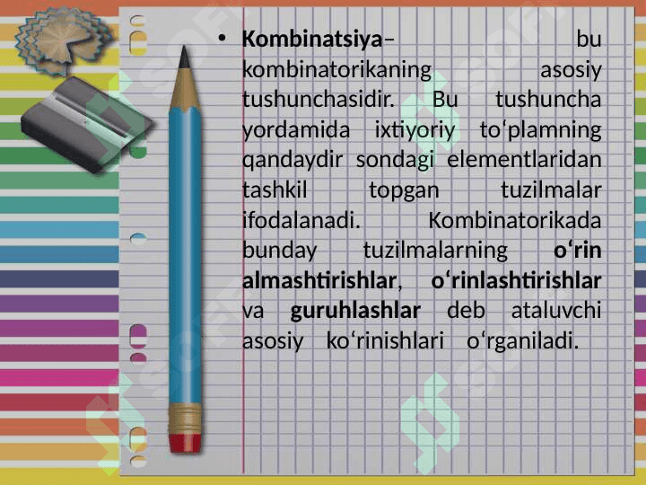 Kombinatorikaning asosiy prinsipi va kombinatorikaning ba’zi formulalari 8