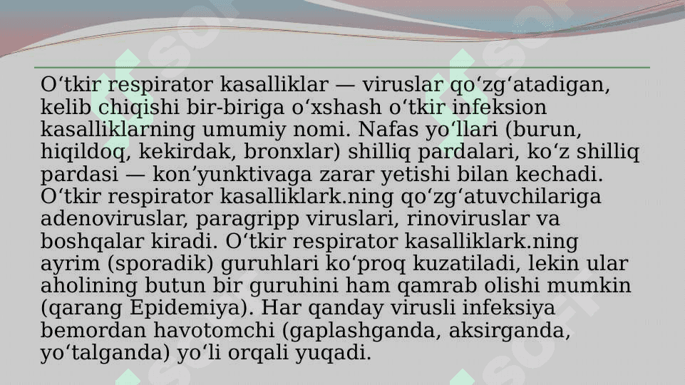 Odamlarda nafas yo’llari infeksiyasi qo’zg’atuvchi viruslar 2