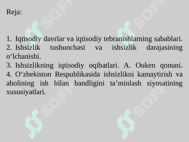IQTISODIY TEBRANISHLAR. ISHSIZLIK. 2