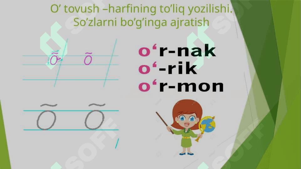 O’ tovush-harfini yozishga o’rgatish Harflarga Slaydt Ҳарфларга слайтлар 7