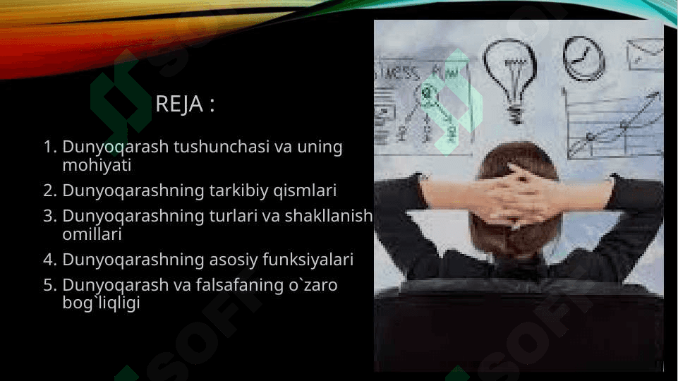 Dunyo qarashning mohiyati 2