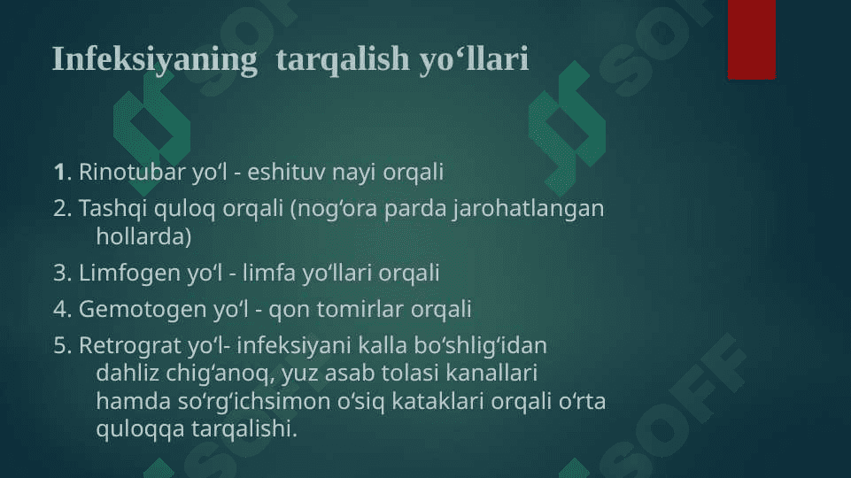 O‘rta quloqning  o‘tkir va surunkali kasalliklari 7
