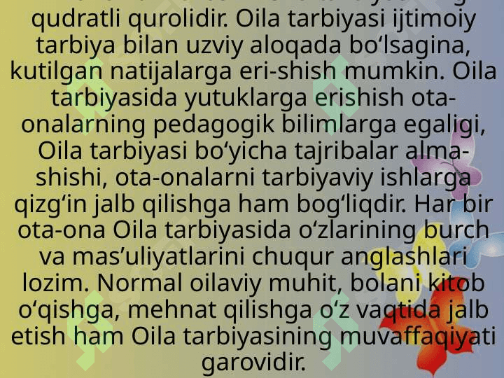Oila tarbiyasi mazmuni va mohiyati 4