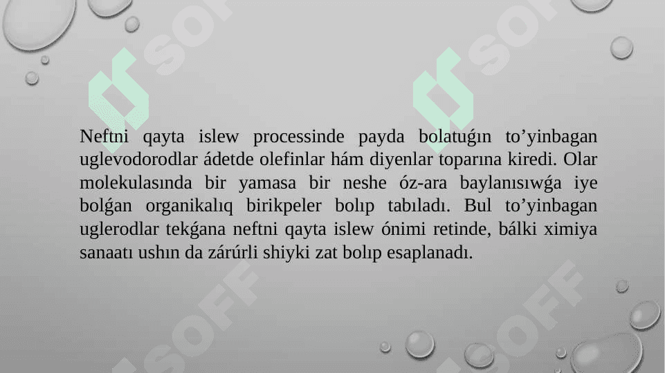 Neftti qayta islewde payda bolatin toʻyinmagan uglevodorodlar 2