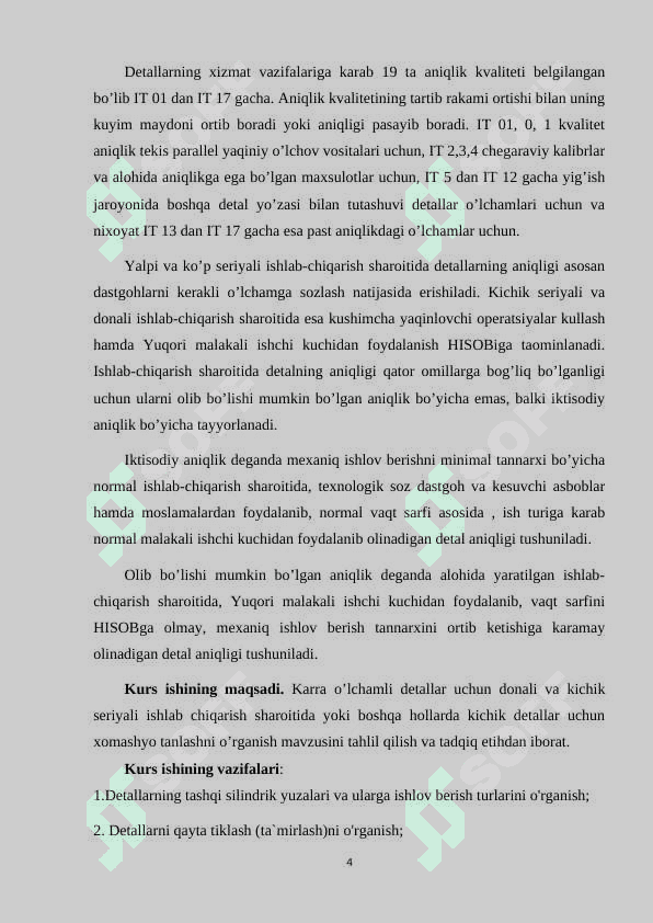 Karra o’lchamli detallar uchun donali va kichik seriyali ishlab chiqarish 4