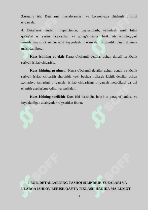 Karra o’lchamli detallar uchun donali va kichik seriyali ishlab chiqarish 5