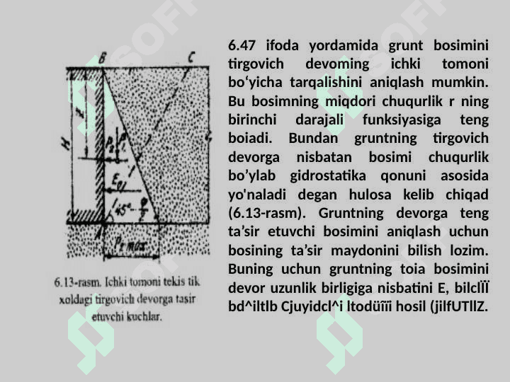 Tirgovich devorlarga nisbatan grunt bosimini analitik usul yordamida aniqlash (Kulon qonuni) 4