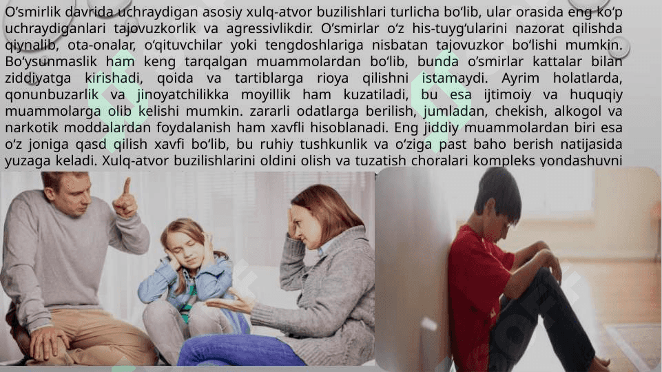 Òsmirlik davridagi xulq atvorning buzilishi 3