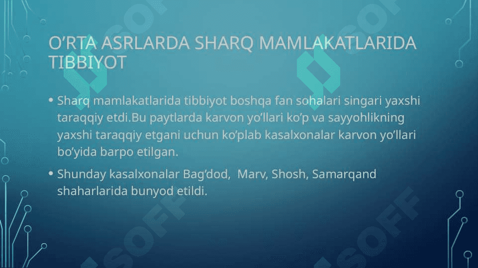 Sharq mamlakatlarida o’rta asrlarda tibbiyot 2