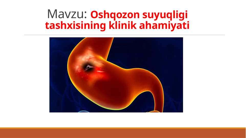 Oshqozon suyuqligi tashxisining klinik ahamiyati