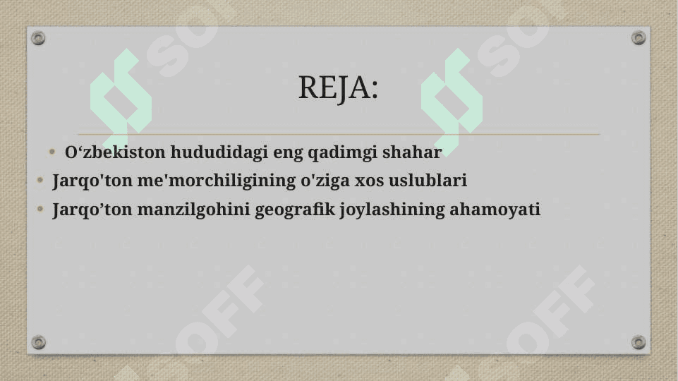 Jarqo'ton-O’zbekiston hududidagi ilk shahar memorchiligining o'ziga xos uslublari 2