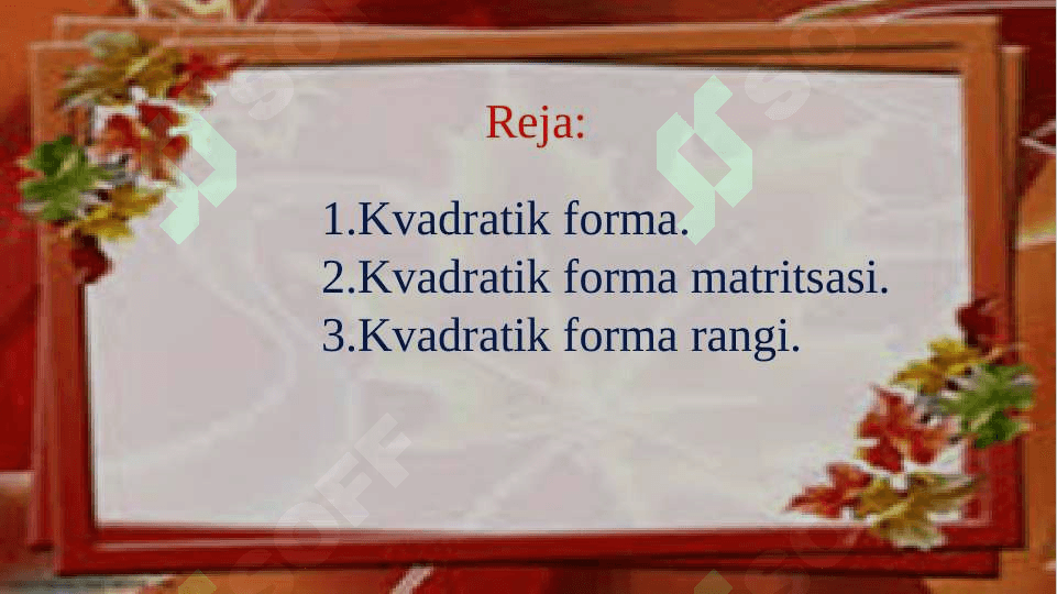KVADRATIK FORMA MATRITSASI  VA KAVADRATIK FORMA RANGI 2