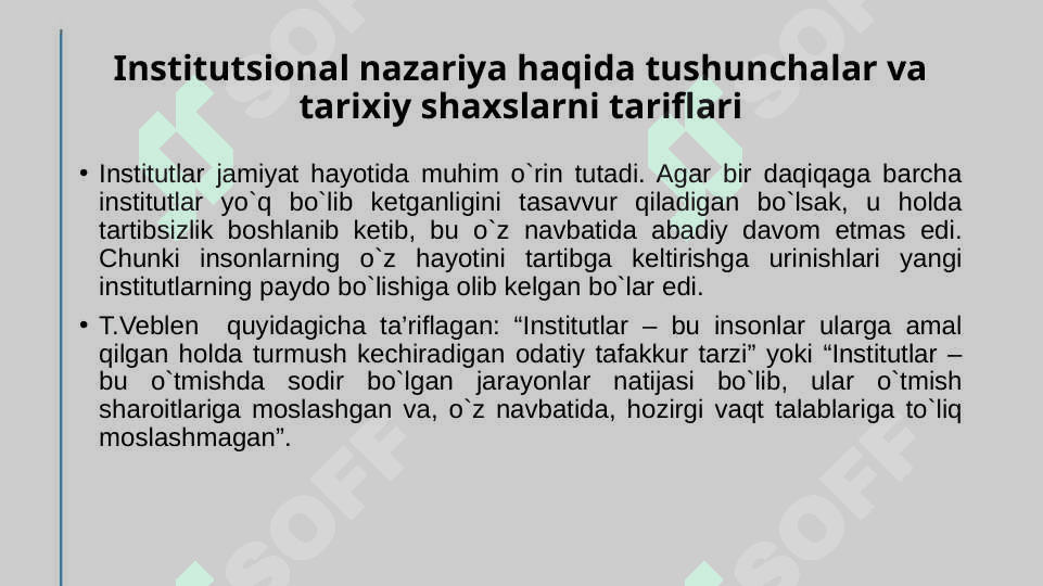 INSTITUTSIONAL NAZARIYALARNING PAYDO BO‘LISHI VA RIVOJLANISHI 4