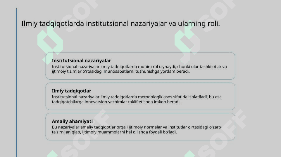 INSTITUTSIONAL NAZARIYALARNING PAYDO BO‘LISHI VA RIVOJLANISHI 8