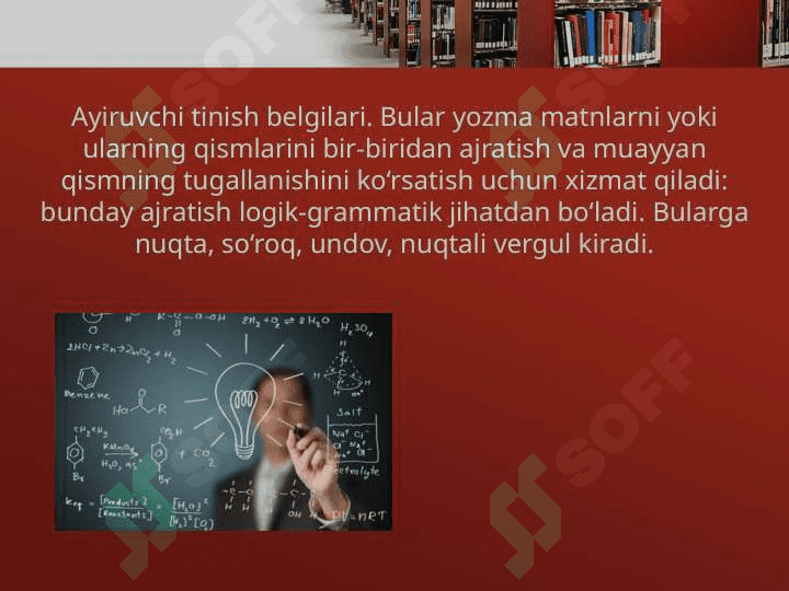 Tinish belgilari  qo`llanilishi 4