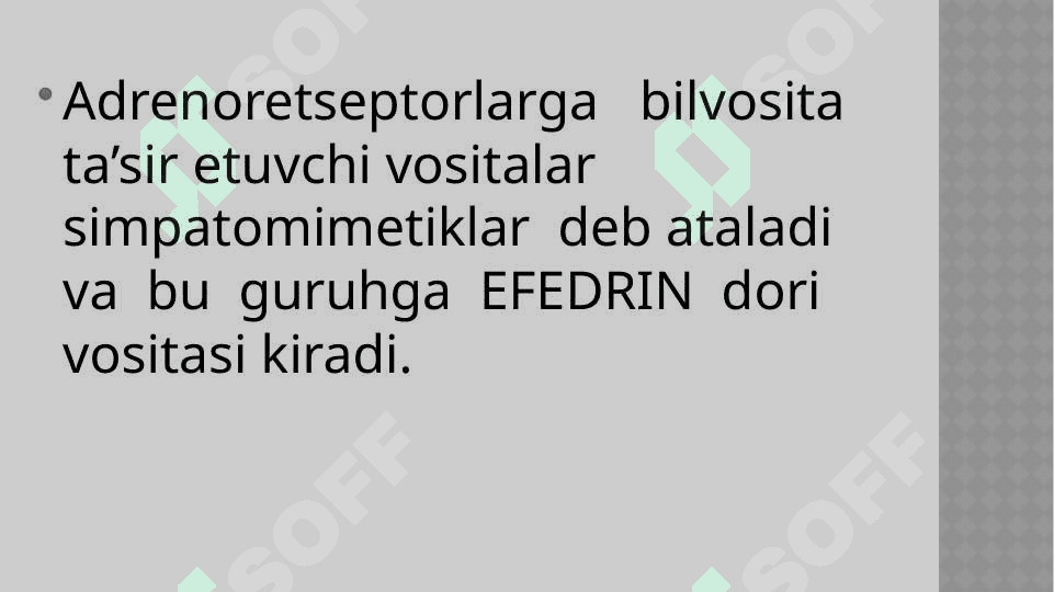 ADRENORETSEPTORLARNI QO’ZG’ATUVCHI VOSITALAR (ADRENOMIMETIKLAR). 4