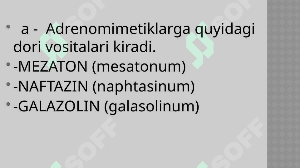 ADRENORETSEPTORLARNI QO’ZG’ATUVCHI VOSITALAR (ADRENOMIMETIKLAR). 5