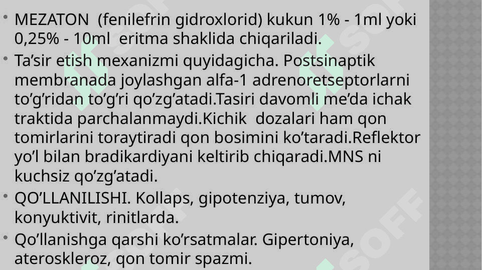 ADRENORETSEPTORLARNI QO’ZG’ATUVCHI VOSITALAR (ADRENOMIMETIKLAR). 8
