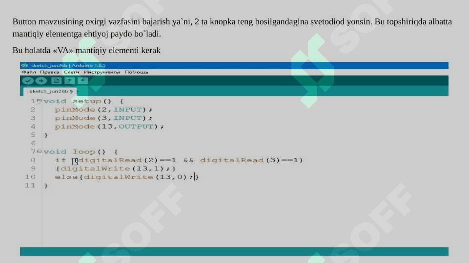 Robototexnikada Mantiqiy elementlar "va" , "yoki", "inkor" 2