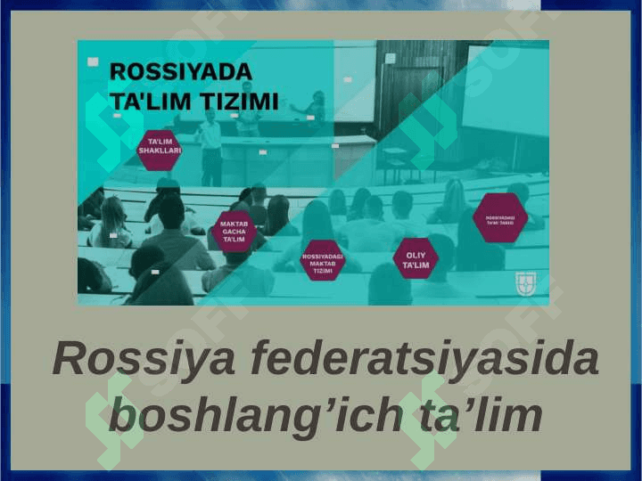 Rossiya Federatsiyasida boshlang’ich ta’lim 2