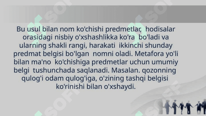 Ma'no ko'chish usullari : metafora ,metanomiya ,sinekdoxa ,vazifadoshlik 4