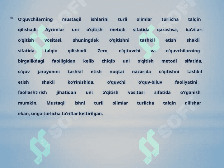 O’QUVCHILARNI MUSTAQIL                 ISHLARINI TASHKIL ETISH 4