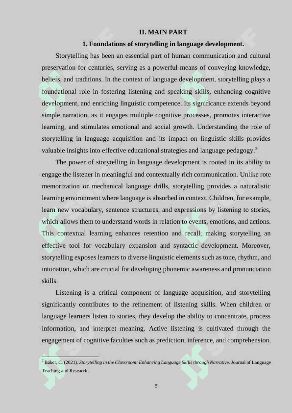 The role of storytelling in improving Speaking and Listening skills. 5