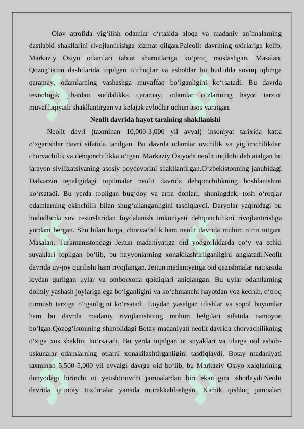 Markaziy Osiyo kishilik jamiyatining eng qadimiy markazlaridan biri 25 7