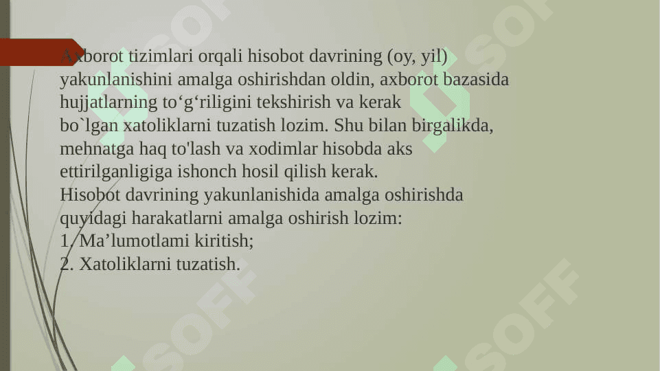 Hisobot davrining yakunlanishi 8