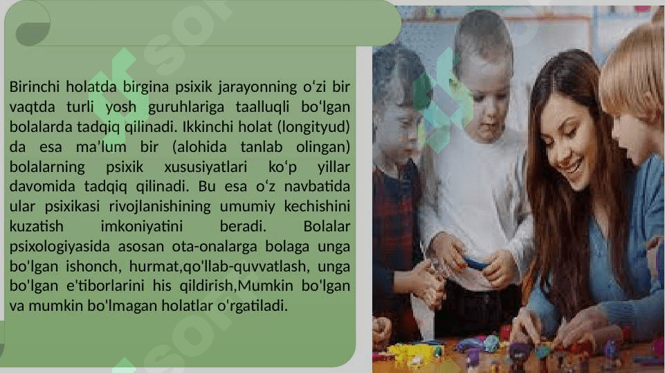 Bolaning psixologiyasini oziga xos jihatlari 4