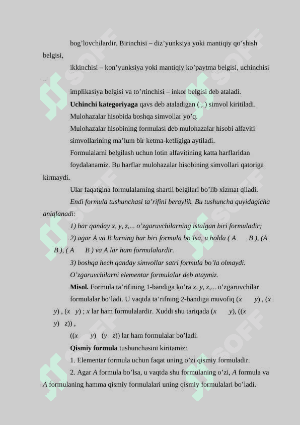 MULOHAZALAR ALGEBRASI VA MULOHAZALAR ORASIDAGI BOG’LANISH 7
