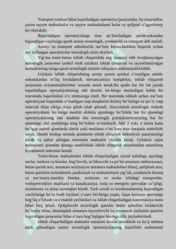 Temir beton quvurlar ishlab chiqarish korxonasini loyihalash. Mahsuldorlik 25 ming m³ 6
