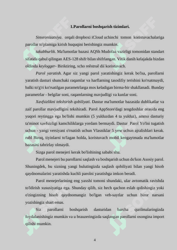 Parollarni boshqarish tizimlari (masalan, LastPass) va ulardan foydalanish. 4